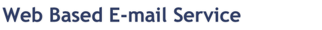 Web Based E-mail Service

